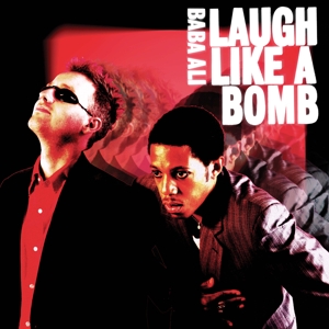 Laugh Like a Bomb by Ali, Baba