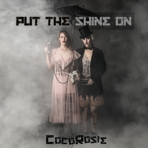 Put the Shine On by Cocorosie