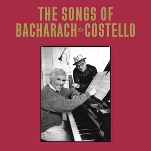 The Songs of Bacharach & Costello by Elvis Costello, Burt B...