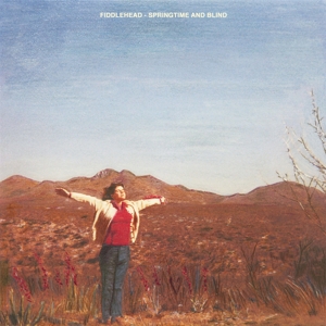 Springtime and Blind by Fiddlehead
