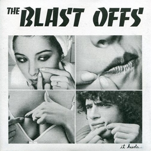 7-It Hurts? by Blast Offs