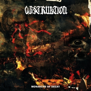 Monarchs of Decay by Obstruktion
