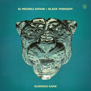 Glorious Game by El Michels Affair &Amp...