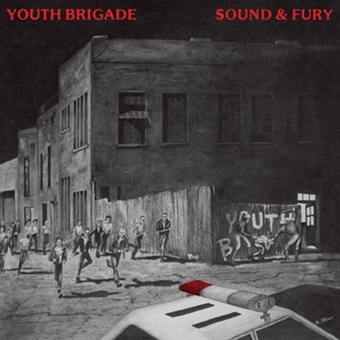 Sound & Fury by Youth Brigade