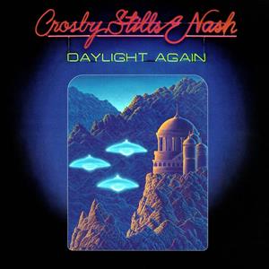 Daylight Again by Crosby, Stills & Nash