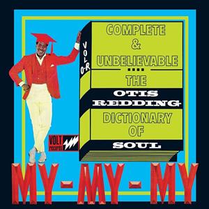 Complete & Unbelievable...the Otis Redding Dictionary of Soul by Redding, Otis