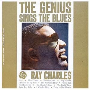 Genius Sings the Blues by Charles, Ray