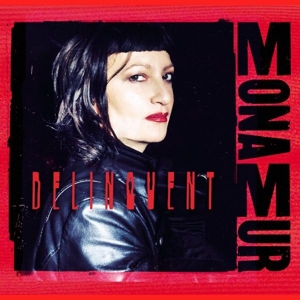 Delinquent by Mur, Mona