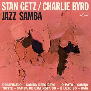 Jazz Samba by Getz, Stan & Charlie Byrd