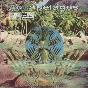Aquapelagos, Vol. 2 In... by Cooper, Mike -& Pi...