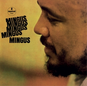 Mingus Mingus Mingus Mingus by Mingus, Charles