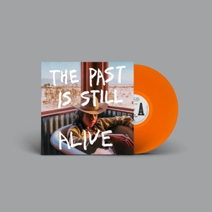 Past is Still Alive by Hurray For the Riff Raff
