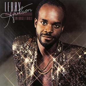 Unforgettable by Hutson, Leroy