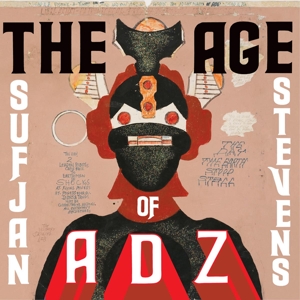 Age of Adz by Stevens, Sufjan