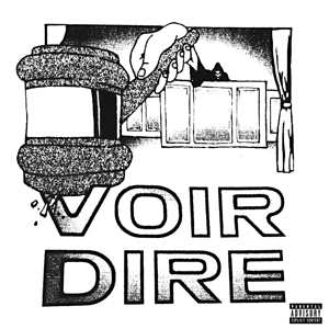 Voir Dire by Earl Sweatshirt & the ...