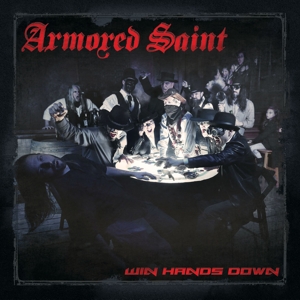 Win Hands Down by Armored Saint