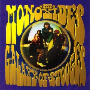 Galaxy of Stooges by Monoxides