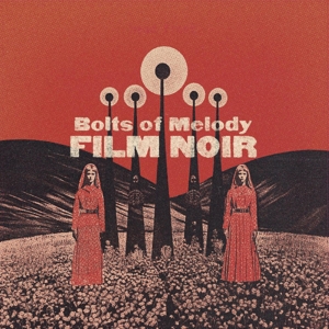 Film Noir by Bolts of Melody