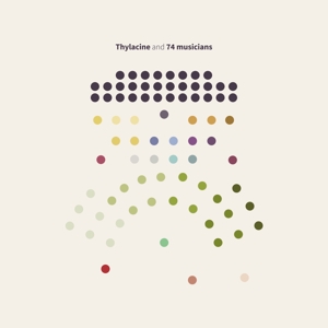 And 74 Musicians by Thylacine