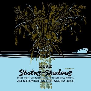 Shotns - Shadows by Zisl Slepovitch Ensemb...