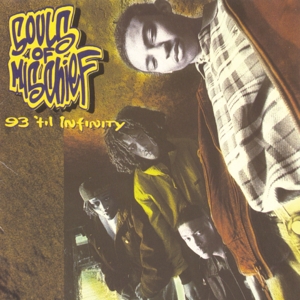 93 'Til Infinity by Souls of Mischief