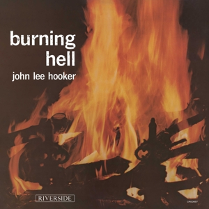 Burning Hell by John Lee Hooker