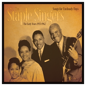 Songs For Uncloudy.. by Staple Singers