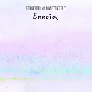 Ennoia by Conductor, Thee & Bonn...