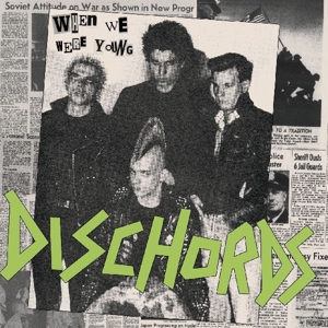 When We Were Young by Dischords