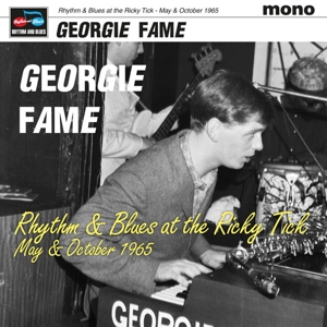 Live At the Ricky Tick May & October 1965 by Fame, Georgie