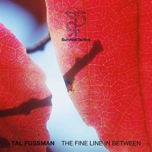 Fine Line In Between by Fussman, Tal