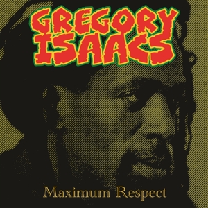 Maximum Respect by Isaacs, Gregory