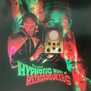 7-the New Hypnotic Wave of by Retrofoguetes