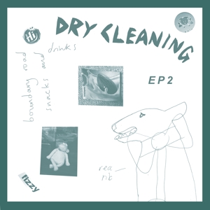 Boundary Road Snacks and Drinks / Sweet Princess Eps by Dry Cleaning