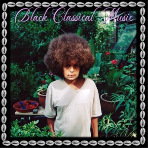 Black Classical Music by Dayes, Yussef