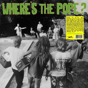 Sunday Afternoon Boys by Where's the Pope?