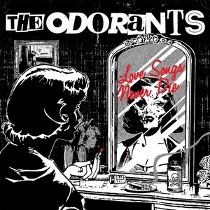 Love Songs Never Die by Odorants