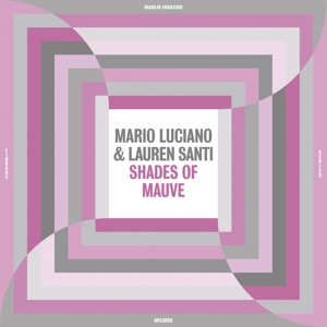 Shades of Mauve by Luciano, Mario & Laure...