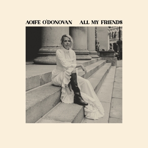 All My Friends by O'Donovan, Aoife