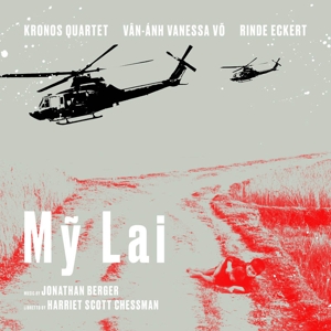 My Lai by Kronos Quartet & R...