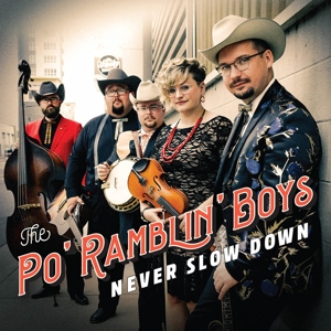 Never Slow Down by Po' Ramblin' Boys, the