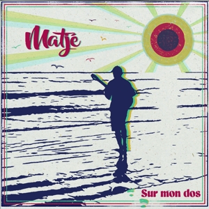 Sur Mon Dos by Matje, Matje