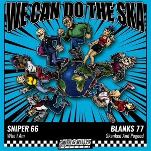7-We Can Do the Ska 4 by Sniper 66 & Blanks 77