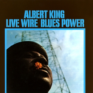 Live Wire / Blues Power by King, Albert