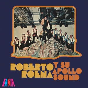 Roberto Roena Y Su Apollo Sound by Roberto Roena Y Su Apo...
