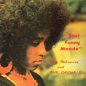 Your Funny Moods by Skip Mahoaney & Th...