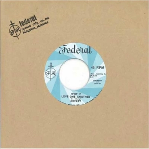 7-Why Love One Another / West Board Jungle by Jeffrey & Paul Madden