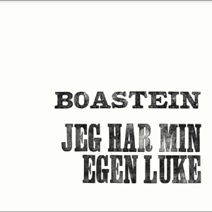 Jeg Har Min Egen Luke by Boastein