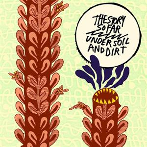 Under Soil and Dirt by Story So Far