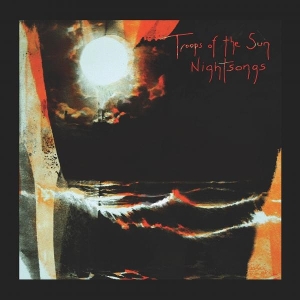 Night Songs by Troops of the Sun